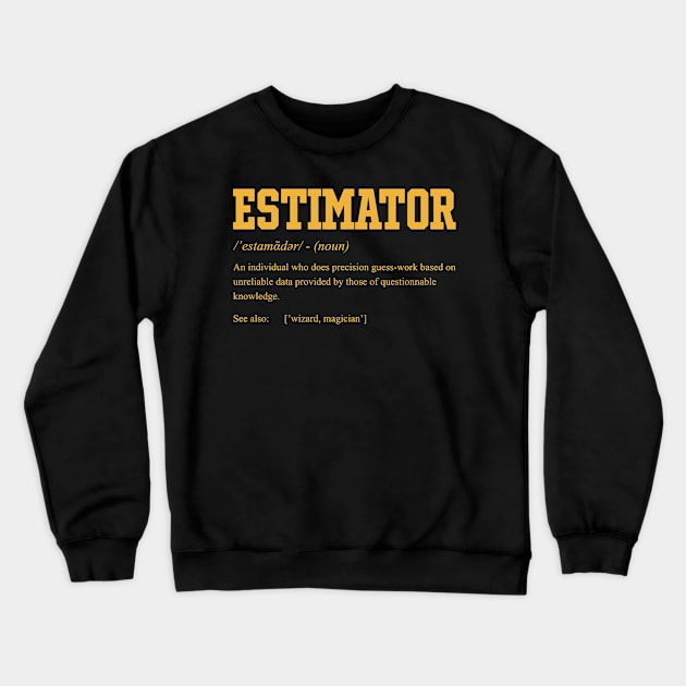 Estimator Definition Crewneck Sweatshirt by Aratack Kinder